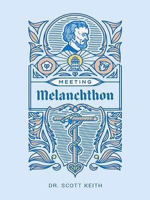cover image of Meeting Melanchthon